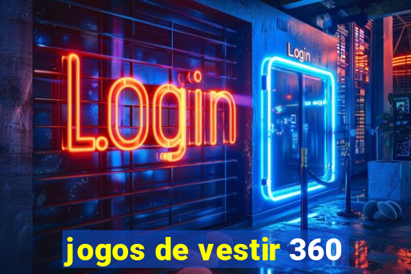 jogos de vestir 360